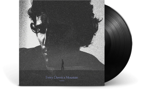 Every Dawn’s A Mountain